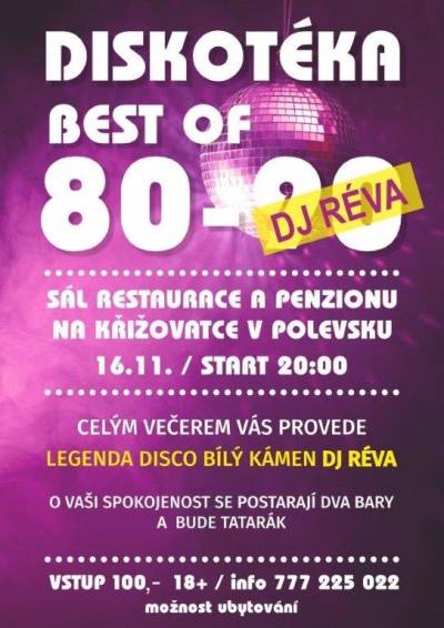 16. 11. 2024 diskotéka ve stylu 80 - 90 let, hraje DJ Réva